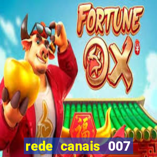 rede canais 007 cassino royale